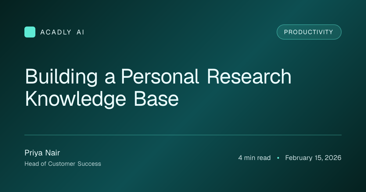 Building a Personal Research Knowledge Base · Acadly AI